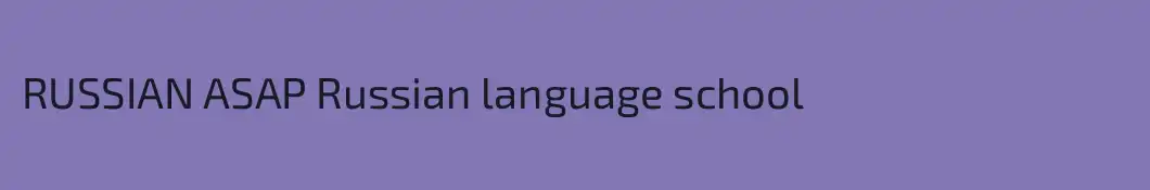 RUSSIAN ASAP Russian language school